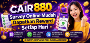 CAIR880: Survey Online Mudah Dapatkan Reward Setiap Hari